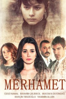  Милосердие (2013) Merhamet 