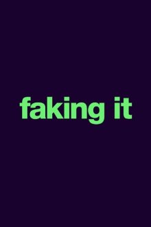  Фальсификация (2014) Faking It 
