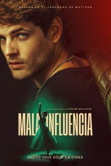  Дурное влияние (2025) Mala Influencia