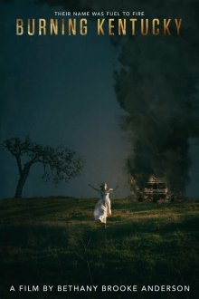  Горящий Кентукки (2019) Burning Kentucky