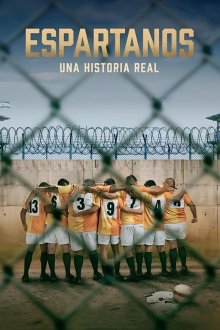 Спартанцы: Правдивая история (2025) Espartanos: Una historia real