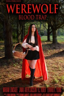 Кровавая ловушка оборотня (2025) Werewolf Blood Trap