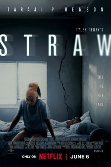  Последняя Капля (2025) Straw