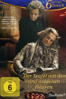 Дьявол с тремя золотыми волосками (2013) Der Teufel mit den drei goldenen Haaren
