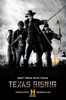  Восстание Техаса (2015) Texas Rising 
