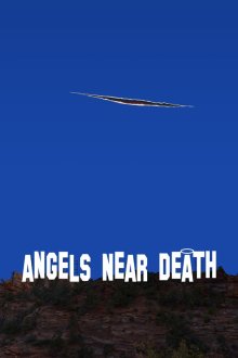 Ангелы при смерти (2026) Angels Near Death