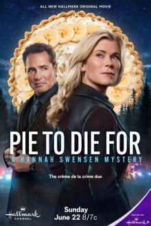  Убийственный пирог: тайна Ханны Свенсен (2025) Pie to Die For: A Hannah Swensen Mystery
