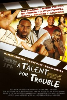  Талант на неприятности (2018) A Talent for Trouble
