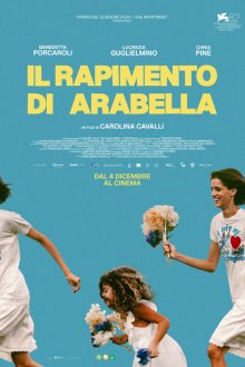 Похищение Арабеллы (2025) Il rapimento di Arabella