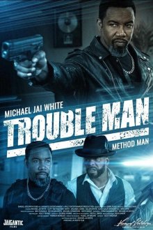  Решала (2025) Trouble Man