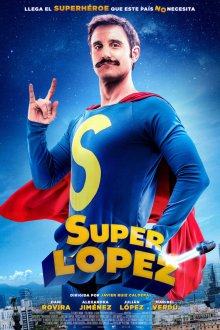  Суперлопес (2018) Superlópez
