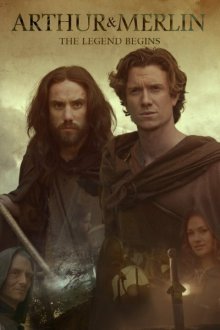  Артур и Мерлин (2015) Arthur & Merlin