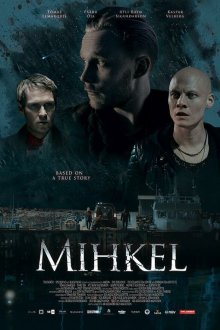  Микель (2018) Mihkel