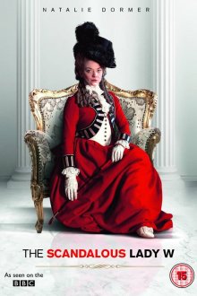  Скандальная леди У (2015) The Scandalous Lady W