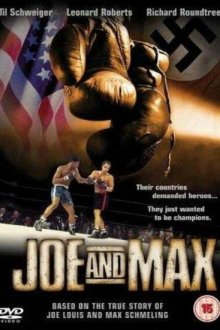  Джо и Макс (2002) Joe and Max