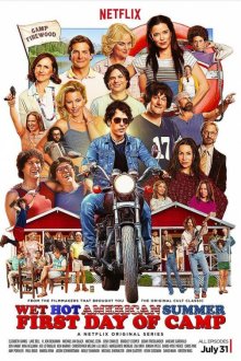  Жаркое американское лето: Первый день лагеря (2015) Wet Hot American Summer: First Day of Camp 