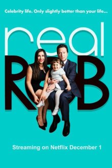  Реальный Роб (2015) Real Rob 