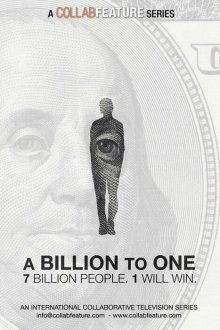 Миллиард к одному (2017-2019) A Billion to One