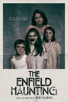  Призраки Энфилда (2015) The Enfield Haunting 
