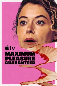 Максимальное удовольствие гарантировано (2026) Maximum Pleasure Guaranteed
