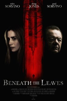  Под листьями (2019) Beneath the Leaves