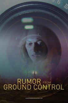  Слухи из наземного управления (2018) Rumor from Ground Control