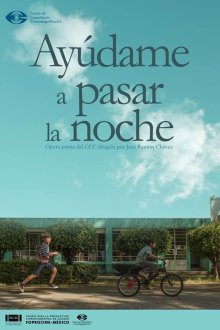 Помоги мне провести ночь (2017) Ayúdame a pasar la noche