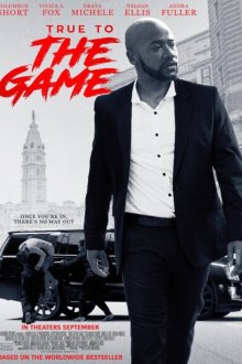  Правда в игре (2017) True to the Game