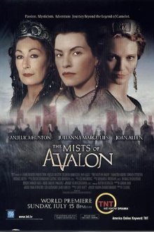  Туманы Авалона (2001) The Mists of Avalon