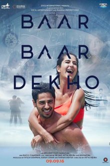  Смотри ещё раз (2016) Baar Baar Dekho