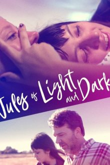  Джулс света и тьмы (2018) Jules of Light and Dark