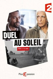  Дуэль под солнцем (2014) Duel au soleil 