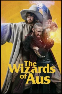 Волшебники зеленого континента (2016) The Wizards of Aus