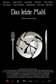  Последний ужин (2018) Das letzte Mahl