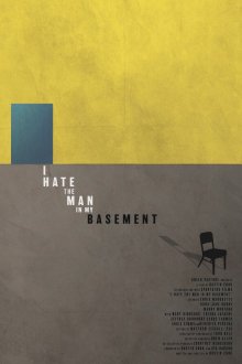  Я ненавижу мужика в своем подвале (2020) I Hate the Man in My Basement