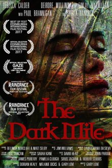  Тёмная миля (2017) The Dark Mile