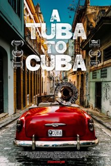  Туба на Кубе (2019) A Tuba to Cuba