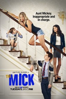  Микки (2017) The Mick 