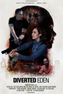  Улетный Эдем (2018) Diverted Eden