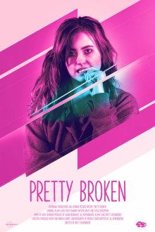  Недосломленная (2018) Pretty Broken