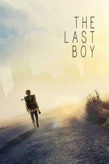 Последний мальчик (2019) The Last Boy