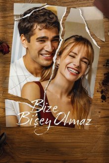 С нами ничего не случится (2026) Bize Bi'Sey Olmaz