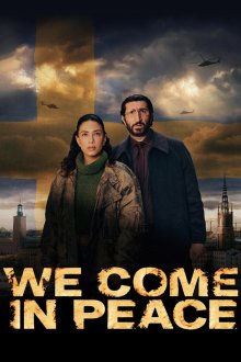 Мы пришли с миром (2025) Vi kommer i fred