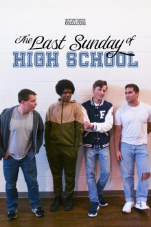 Последнее воскресенье старшей школы (2026) The Last Sunday of High School