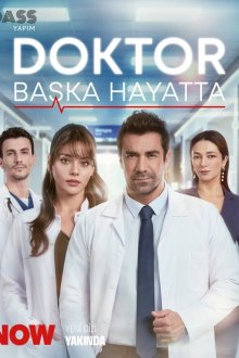 Доктор: В другой жизни (2026) Doktor: Baska Hayatta