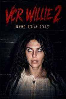 VCR Вилли: Кассета 2 (2026) VCR Willie: Tape 2