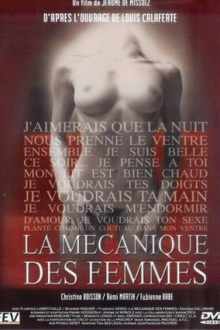 Механика женщины (2000) La mécanique des femmes