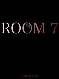 Комната 7 (2018) Room 7