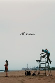 Не сезон (2025) Off Season
