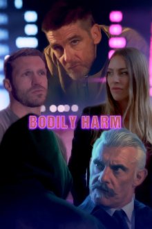Телесные увечия (2026) Bodily Harm